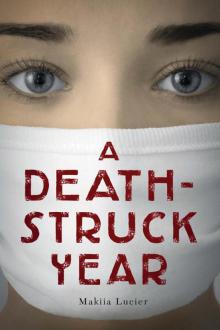 A Death-Struck Year A Death-Struck Year
