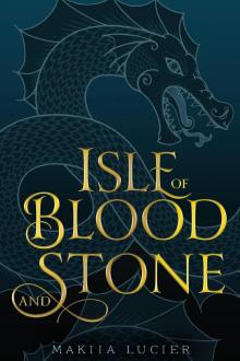 Isle of Blood and Stone Isle of Blood and Stone