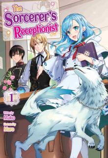 The Sorcerer’s Receptionist: Volume 1