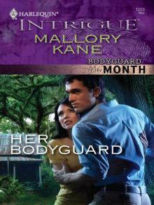 Her Bodyguard Her Bodyguard