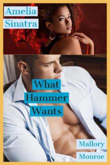 What Hammer Wants