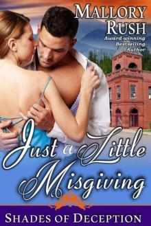 Just a Little Misgiving (Shades of Deception, Book 3) Just a Little Misgiving (Shades of Deception, Book 3)