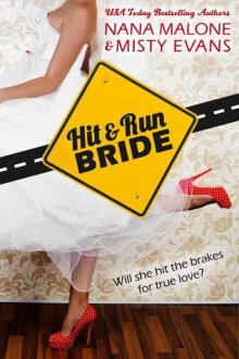 Hit & Run Bride (Hit & Run Bride Contemporary Romance Series)