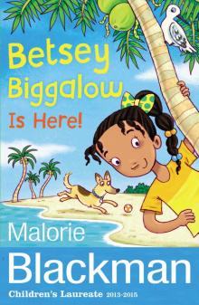 Betsey Biggalow Is Here! Betsey Biggalow Is Here!