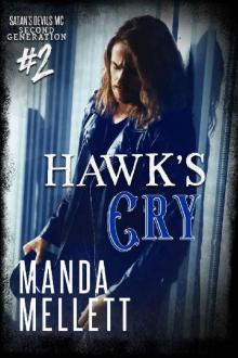 Hawk's Cry : Satan's Devils MC Second Generation #2 Hawk's Cry : Satan's Devils MC Second Generation #2