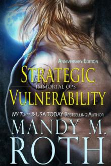 Strategic Vulnerability Strategic Vulnerability