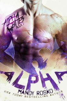 Alpha (A Paranormal Alpha-Shifter Romance) (Alpha Bites Book 1) Alpha (A Paranormal Alpha-Shifter Romance) (Alpha Bites Book 1)