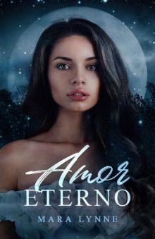Amor Eterno: A Historical Fantasy Romance