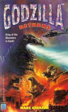 Godzilla Returns Godzilla Returns
