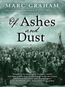 Of Ashes and Dust Of Ashes and Dust