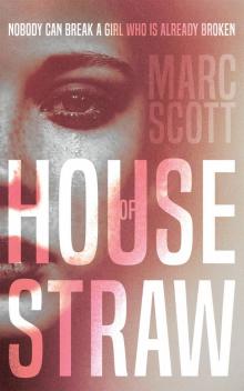 House of Straw House of Straw