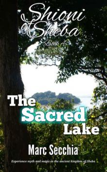 The Sacred Lake (Shioni of Sheba Book 4)