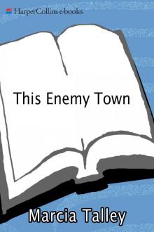 This Enemy Town This Enemy Town