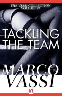 Tackling the Team (The Vassi Collection) Tackling the Team (The Vassi Collection)