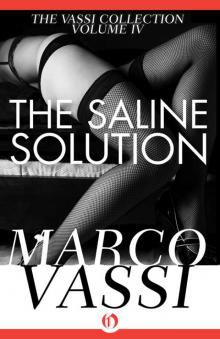 The Saline Solution The Saline Solution