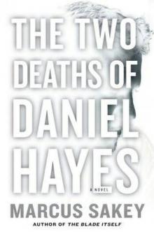 The Two Deaths of Daniel Hayes The Two Deaths of Daniel Hayes