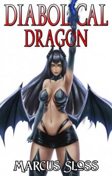 The Diabolical Dragon The Diabolical Dragon