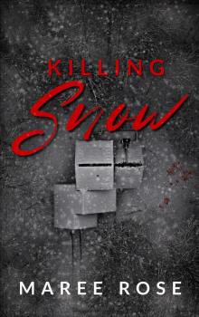 Killing Snow Killing Snow