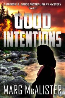 Good Intentions Good Intentions