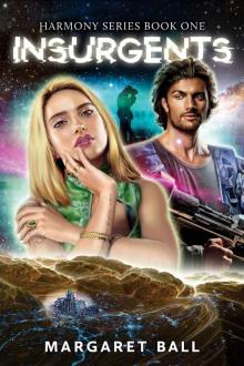 Insurgents (Harmony Book 1)