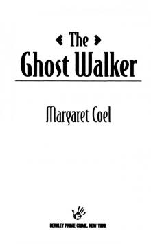 The Ghost Walker The Ghost Walker