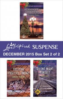 Love Inspired Suspense December 2015, Box Set 2 of 2 Love Inspired Suspense December 2015, Box Set 2 of 2