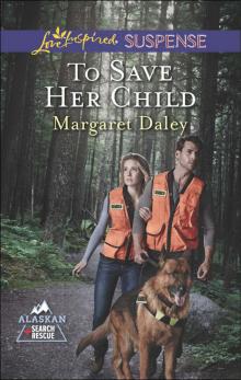 To Save Her Child To Save Her Child