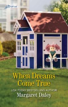 When Dreams Come True When Dreams Come True