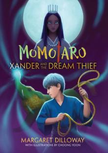Xander and the Dream Thief