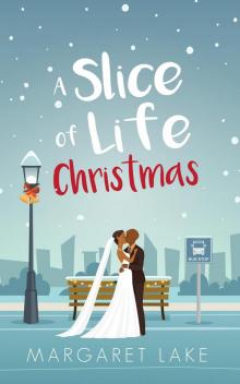 A Slice of Life Christmas