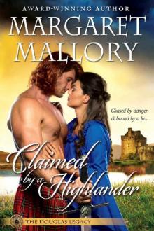 CLAIMED BY A HIGHLANDER (THE DOUGLAS LEGACY Book 2) CLAIMED BY A HIGHLANDER (THE DOUGLAS LEGACY Book 2)