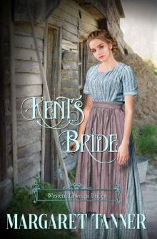 Kent's Bride (Western Lawmen Brides Book 3)