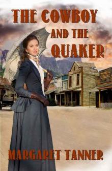 The Cowboy and the Quaker The Cowboy and the Quaker