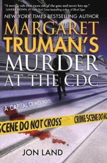 Murder at the CDC Murder at the CDC