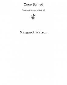 Once Burned Once Burned