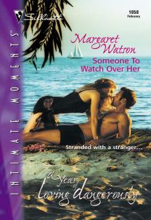 Someone To Watch Over Her