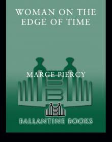 Woman on the Edge of Time Woman on the Edge of Time