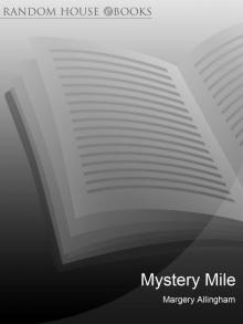 Mystery Mile Mystery Mile