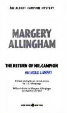 The Return of Mr. Campion (Uncollected Stories)