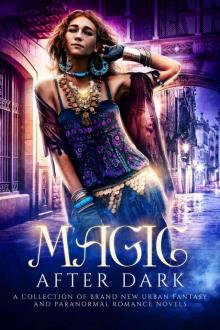 Magic After Dark: A Collection of Urban Fantasy and Paranormal Romance Novels