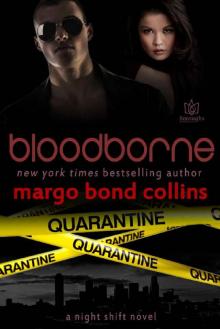 Bloodborne (Night Shift Book 2) Bloodborne (Night Shift Book 2)
