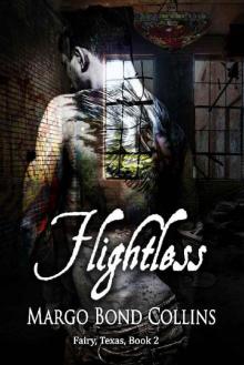 Flightless (Fairy, Texas Book 2)