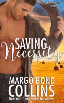 Saving Necessity (Necessity, Texas) Saving Necessity (Necessity, Texas)