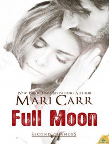 Full Moon: Second Chances, Book 2