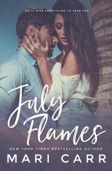 July Flames July Flames