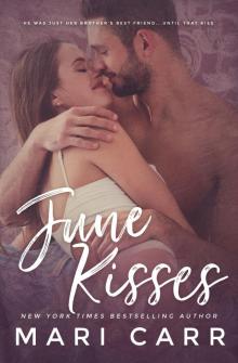June Kisses June Kisses