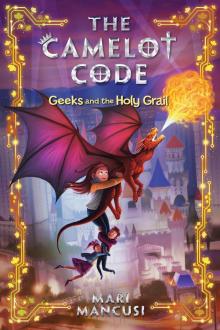 Geeks and the Holy Grail Geeks and the Holy Grail