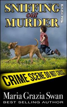 Sniffing Out Murder (Mina's Adventures Book 7)