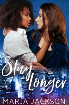 Stay Longer Stay Longer