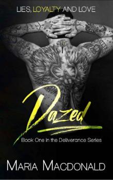 Dazed (The Deliverance Series Book 1)